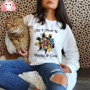 All I Need Is Books And Cats Shirt For Lover, Books And Cats Shirt, Cute Book Cat Shirt, Cats And Books,Gift For Cats Lover,Cats Books Shirt
