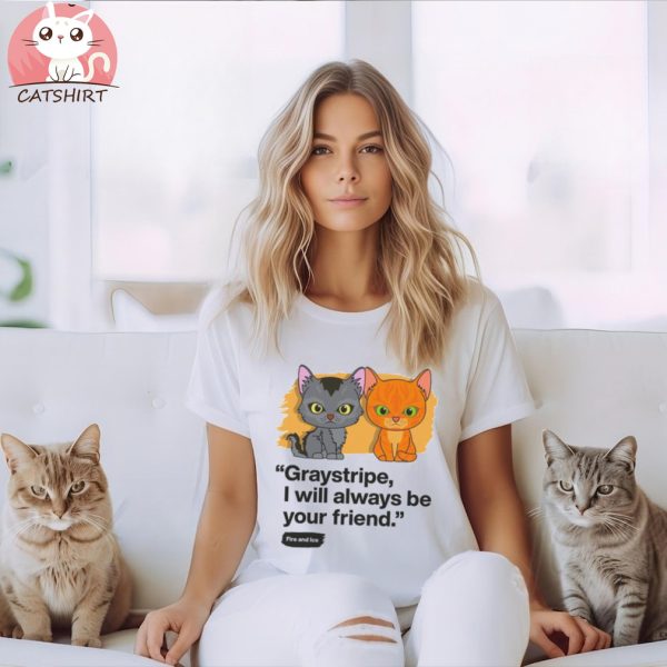 Always be your friend Graystripe & Firestar Youth Unisex T Shirt