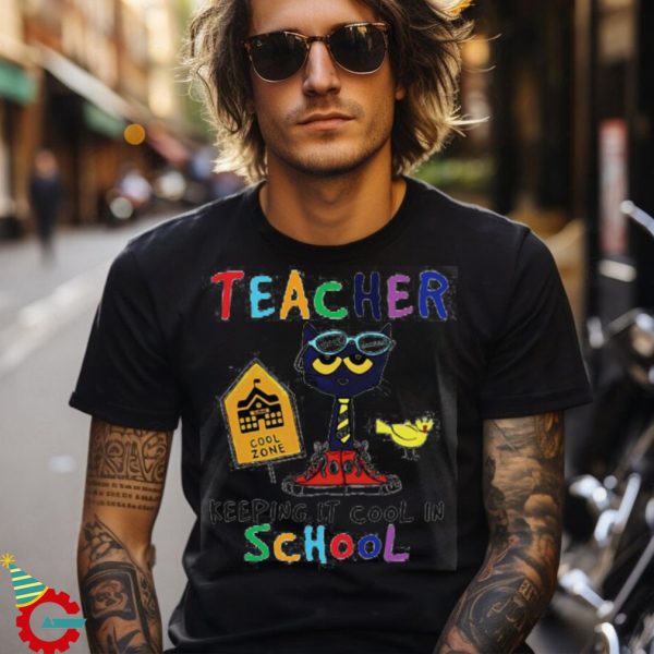 Cat Teacher Zone Keeping It Cool In School T Shirt