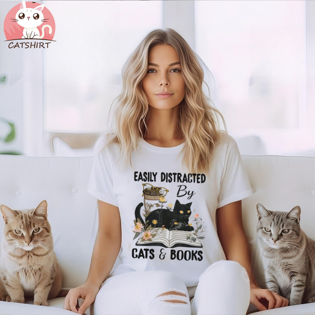 Easily Distracted By Cats And Books, Cat Book Tee, Cat Book Shirt, Cat And Books Shirt