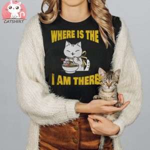 Food And Cat Lover Back To School Where’s The Ramen I’m There shirt