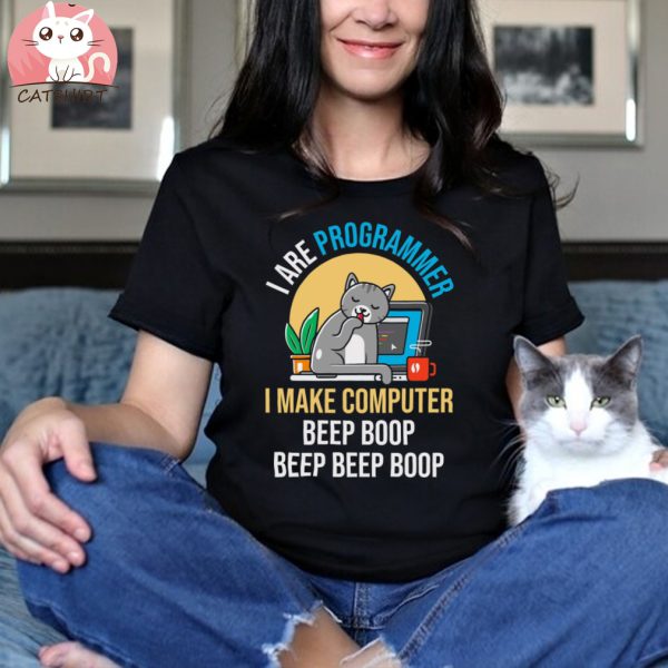 I Are Programmer I Make Computer Beep Funny Cute Cat T shirt