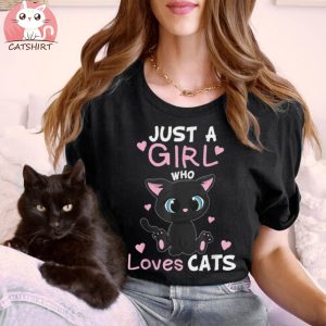 Just A Girl Who Loves Cats Cute Kitten Cat Shirt