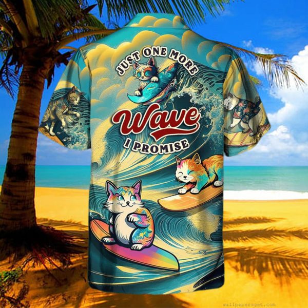 Surfing Funny Cat Just One More Wave I Promise Lover Surfing Hawaiian Shirt