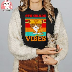 back to school 6th grade vibes leopard cat teacher customized shirt