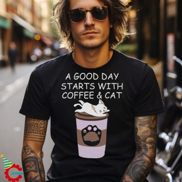 A good day starts with coffee and a cat shirt