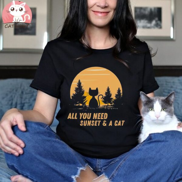 All you need sunset and a cat retro shirt