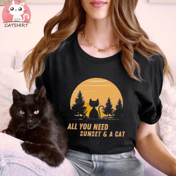 All you need sunset and a cat retro shirt