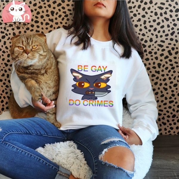 Be Gay Do Crimes Cat T shirt