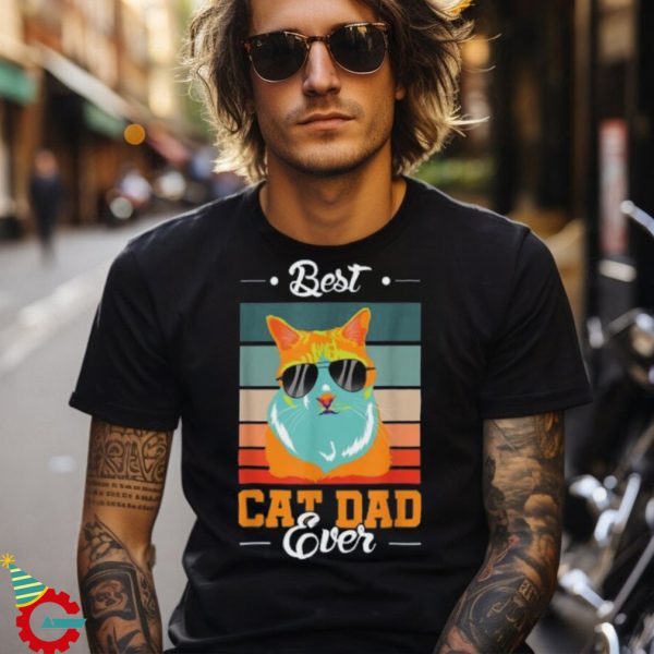 Best Cat Dad Ever For Men Funny Cats Daddy Shirt