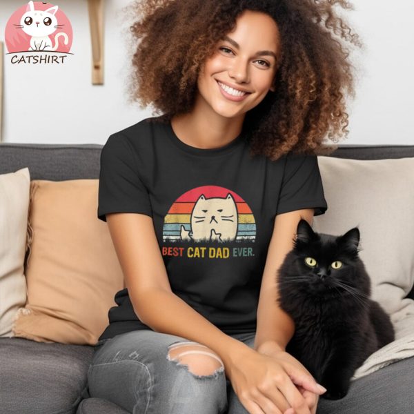 Best Cat Dad Ever Funny Ca Shirt