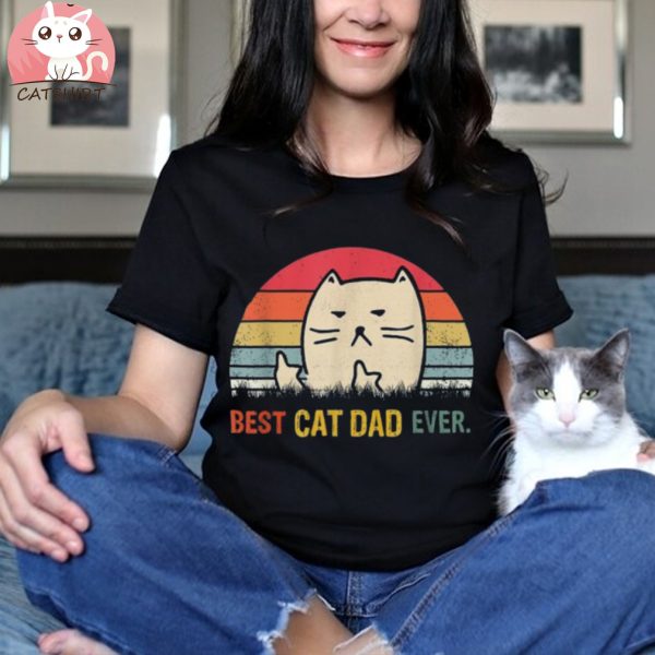 Best Cat Dad Ever Funny Ca Shirt