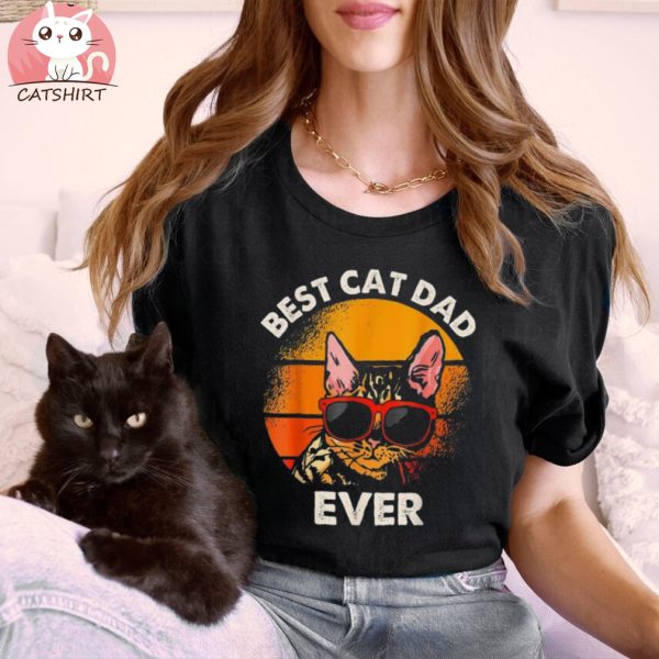 Best Cat Dad Ever Funny Cat Dad Shirt