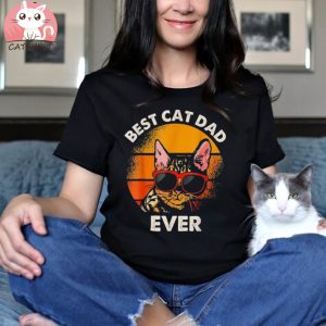 Best Cat Dad Ever Funny Cat Dad Shirt