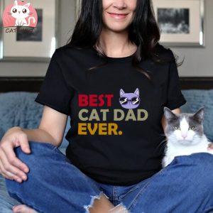 Best Cat Dad Ever Funny Cat Lover T Shirt