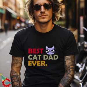 Best Cat Dad Ever Funny Cat Lover T Shirt