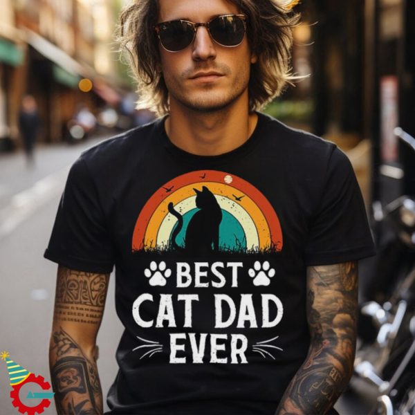 Best Cat Dad Ever T Shirt, Funny Cat Dad Tee, Cat Dad Gift Tshirt, Father's Day Cat Dad Gift Tee, Cat Owner Men Gift Tee, Cat Dad Tshirt