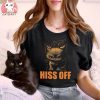 Black Cat Hiss Off For Men Meow Cat Gift T shirt