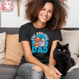 Cat And Dog Dad Cats Lover Dogs Father Daddy Papa Father’s Shirt