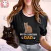 Cat British Shorthair Cat Dad British Shorthair Cat Shirt