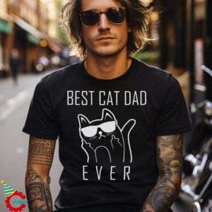 Cat Dad Shirt Best Cat Dad Ever Shirt, Fathers Day Gift for men Funny Shirt Men Cat Shirt Funny Crazy Cat Dad Shirt Cat Lover Gift Shirt.