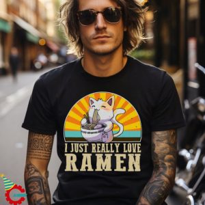 Cat I Just Really Love Ramen T Shirt