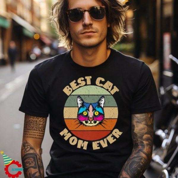 Cat Lover Tee Vintage Design Best Cat Mom Ever Shirt