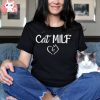 Cat MILF Funny Shirt