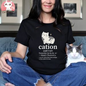 Cation Cat Lover Gift Funny Cat Shirt