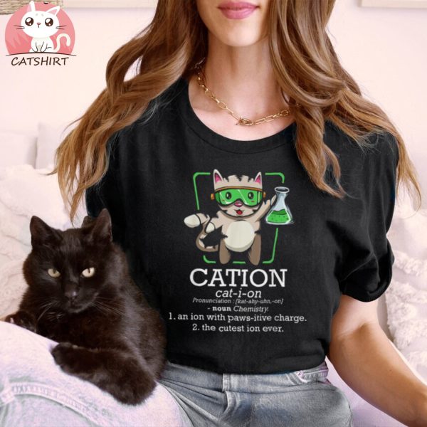 Cation Cute Science Cat Pawsitive Element Chemistry Teacher Shirt