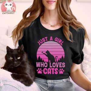 Cats T shirt Just A Girl Who Loves Cats T shirt