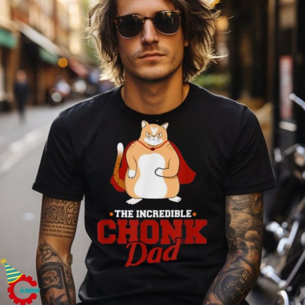 Chonk Cat Dad Retro Style Daddy Fathers Day Shirt