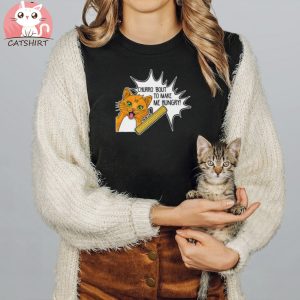 Churro Bout To Make Me Hungry Cat Shirt