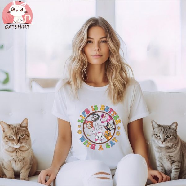 Cute Disney All Cat Characters Group Life Is Better With A Cat Shirt