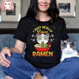 Cute & Funny I Just Really Love Ramen Anime Cat T Shirts