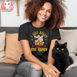 Cute I Just Really Love Ramen Kawaii Anime Cat T Shirt