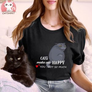 Disney Cats Make Me Happy You Not So Much Tee Shirt