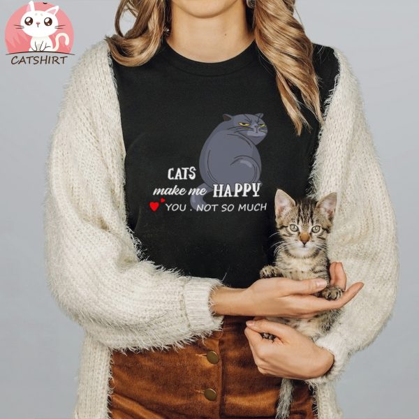 Disney Cats Make Me Happy You Not So Much Tee Shirt