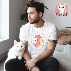 Donut Worry Cat Shirt