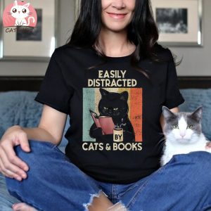 Easily Distracted By Books And Cats Shirt Book Shirt Reading Shirt