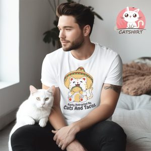 Easily Distracted by Cats and Tacos Shirt