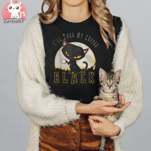 Eat Drink Coffee And Be Scary Black Cat Shirt