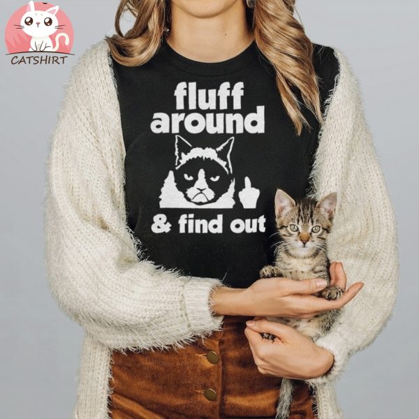 Fluff Around & Find Out Cool Hilarious Angry Cat Flipping The Bird Animal Pun Cat Dad Mom Sharing Memes Influencers Crewneck Sweater