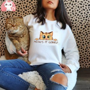 Funny Cat Meow's It Going Cute Cat Kitten Saying Pun Meme Gamer Cool Cult Movie Music Gift Tee T Shirt