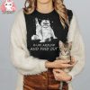 Funny Cat Shirt Fluff Around And Find Out Shirt