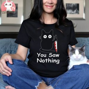 Funny Cat You Saw Nothing Funny Black Cat Halloween Funny T shirt