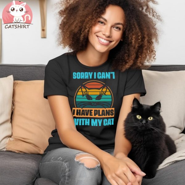 Funny Cats Love T shirt Sorry I Cant T shirt