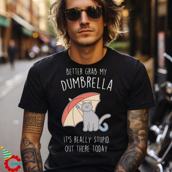 Funny Gray Cat Umbrella T shirt