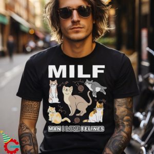 Funny MILF Cat Unisex T shirt, Man I Love Felines, Funny Cats T Shirt, Cat Lover Gift, MILF Cat Shirt, Cute Cat Shirt