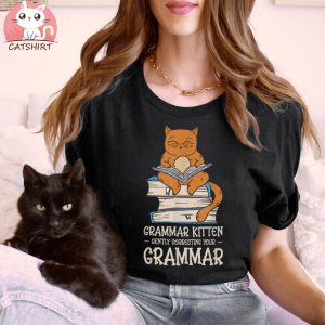 Grammar Kitten Gently Correcting Funny English Teacher Cat Shirt